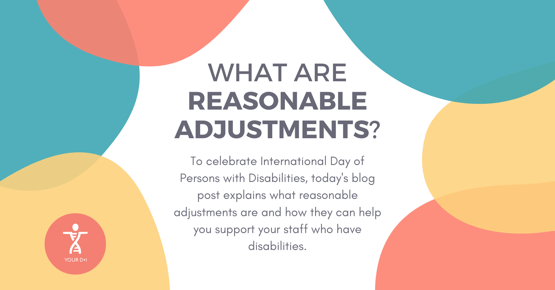 what-are-reasonable-adjustments-your-d-i-d-i-consultancy