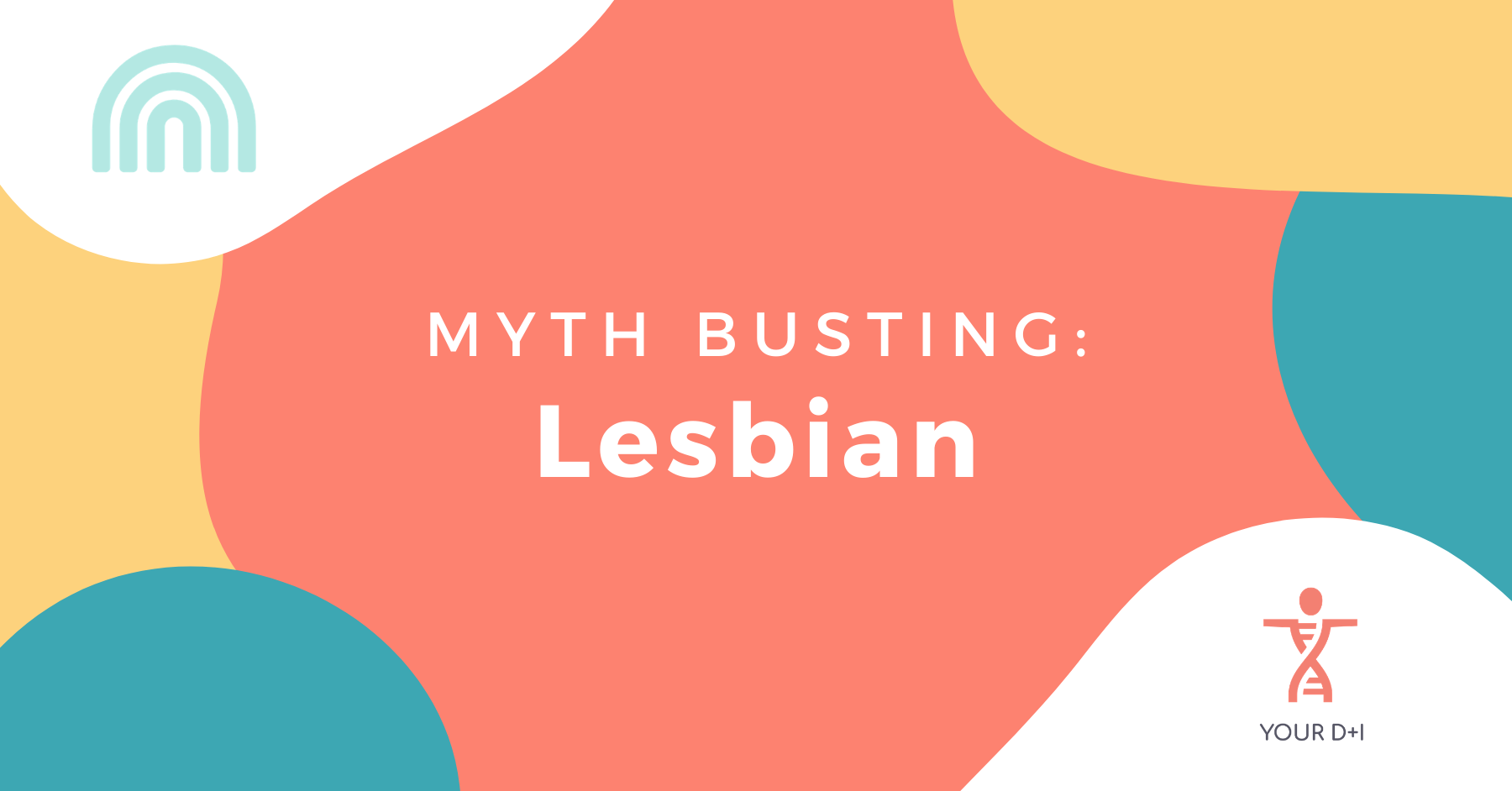 Myth Busting Lesbian Your D I D I Blog In Lesbian Myths